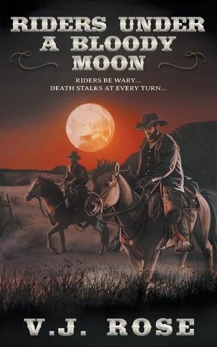 Cover image for Riders Under A Bloody Moon