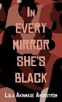 Cover image for In Every Mirror She's Black