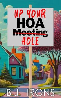 Cover image for Up Your HOA Hole