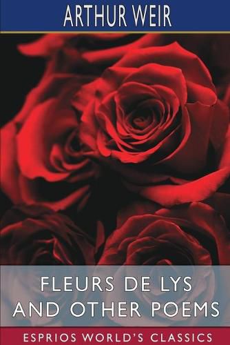 Cover image for Fleurs de Lys and Other Poems (Esprios Classics)