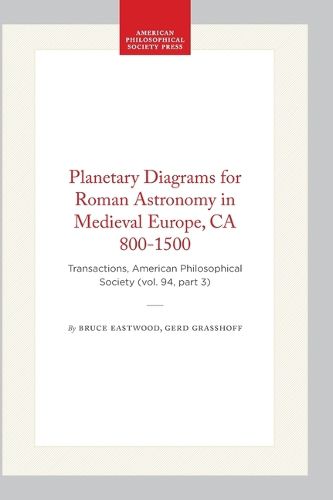 Cover image for Planetary Diagrams for Roman Astronomy in Medieval Europe, CA. 800-1500