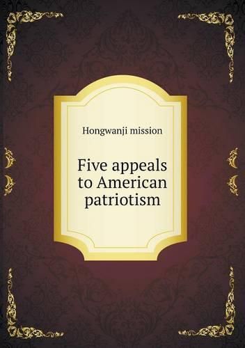 Cover image for Five appeals to American patriotism