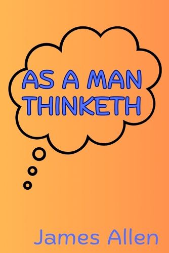 Cover image for As a Man Thinketh