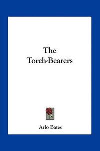 Cover image for The Torch-Bearers