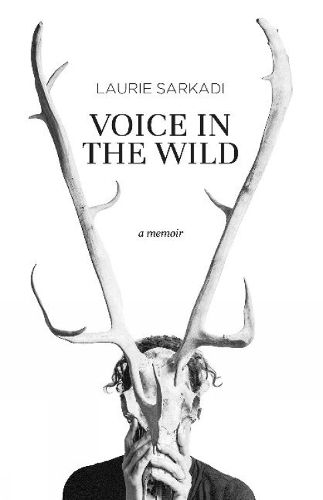 Cover image for Voice in the Wild: A Memoir