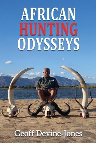 Cover image for African Hunting Odysseys