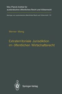 Cover image for Extraterritoriale Jurisdiktion im oeffentlichen Wirtschaftsrecht / Extraterritorial Jurisdiction in Public Economic Law