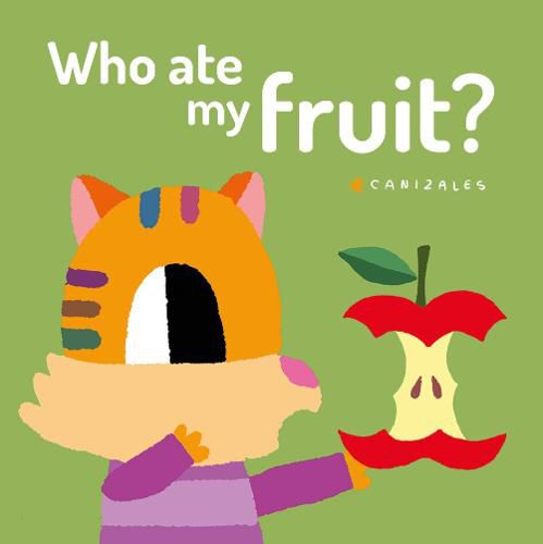 Cover image for Who Ate My Fruit?