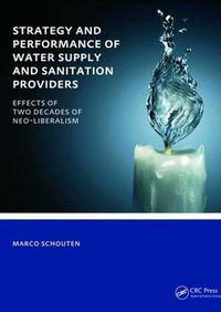 Cover image for Strategy and Performance of Water Supply and Sanitation Providers: UNESCO-IHE PhD Thesis