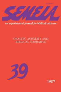 Cover image for Semeia 39: Orality, Aurality, and Biblical Narrative