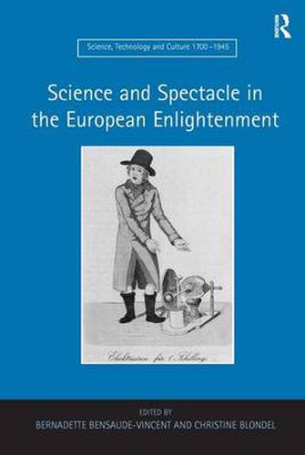 Cover image for Science and Spectacle in the European Enlightenment