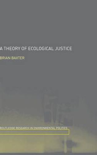 A Theory of Ecological Justice