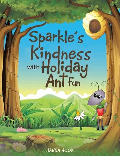 Cover image for Sparkle's Kindness with Holiday Ant Fun