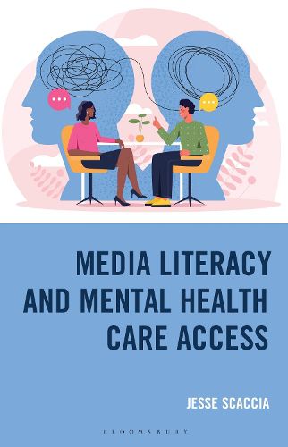 Cover image for Media Literacy and Mental Health Care Access