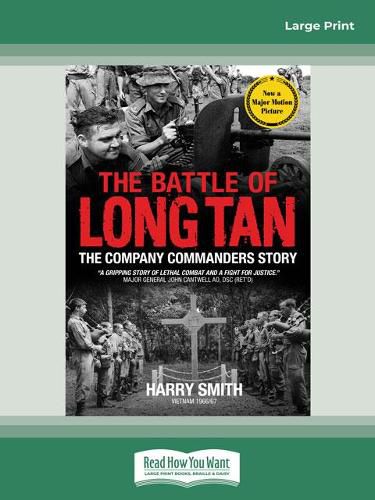 The Battle of Long Tan: The Company Commanders Story