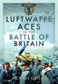 Cover image for Luftwaffe Aces in the Battle of Britain