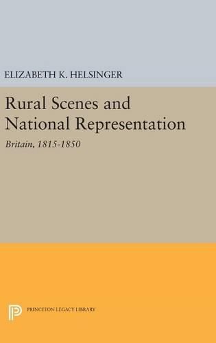 Cover image for Rural Scenes and National Representation: Britain, 1815-1850