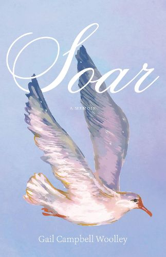 Cover image for Soar: A Memoir