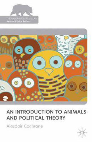 Cover image for An Introduction to Animals and Political Theory