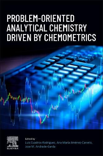 Cover image for Problem-Oriented Analytical Chemistry Driven by Chemometrics