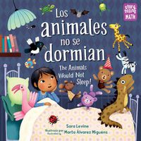 Cover image for Los animales no se dormian/The Animals Would Not Sleep, Los animales no se dormian