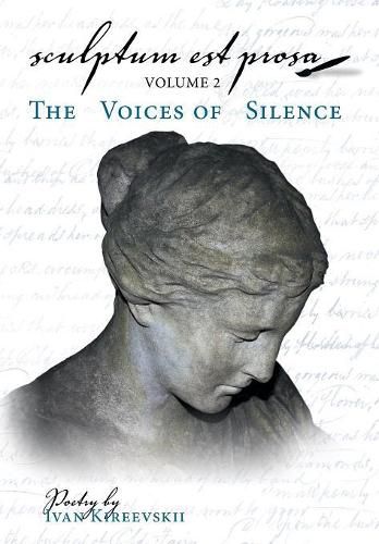 Cover image for Sculptum Est Prosa (Volume 2): The Voices of Silence