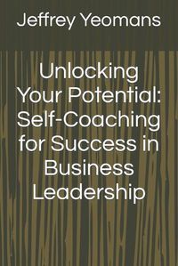 Cover image for Unlocking Your Potential