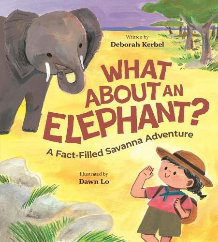 Cover image for What About an Elephant?: A Fact-Filled Savanna Adventure