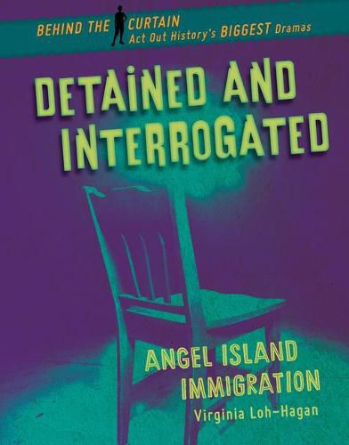 Detained and Interrogated: Angel Island Immigration