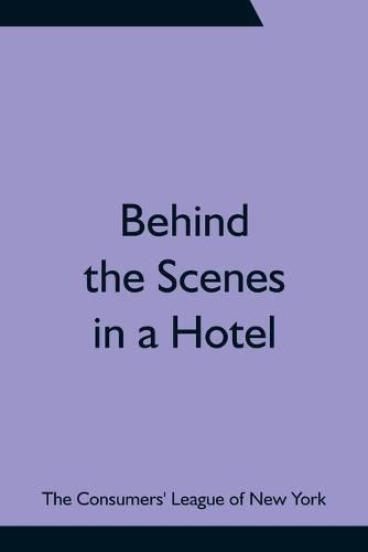 Cover image for Behind the Scenes in a Hotel