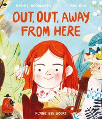 Cover image for Out, Out, Away From Here