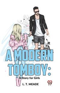 Cover image for A Modern Tomboy