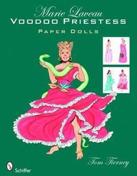 Cover image for Marie Laveau: Voodoo Priestess Paper Dolls