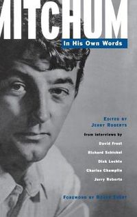 Cover image for Mitchum: In His Own Words