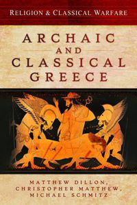 Cover image for Religion and Classical Warfare: Archaic and Classical Greece