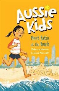 Cover image for Aussie Kids: Meet Katie at the Beach
