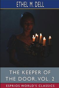 Cover image for The Keeper of the Door, Vol. 2 (Esprios Classics)