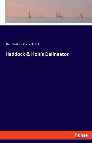 Cover image for Haddock & Holt's Delineator