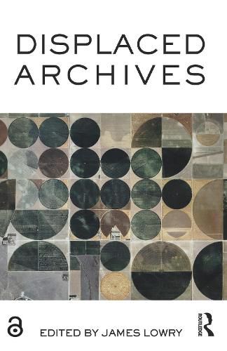 Cover image for Displaced Archives