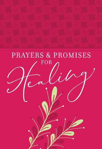 Prayers & Promises for Healing