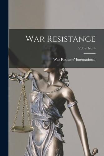 Cover image for War Resistance; Vol. 2, no. 4