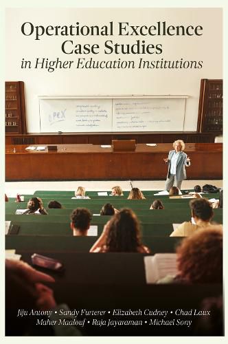 Cover image for Operational Excellence Case Studies in Higher Education Institutions