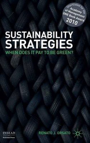 Cover image for Sustainability Strategies: When Does it Pay to be Green?