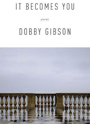 Cover image for It Becomes You: Poems