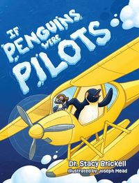 Cover image for If Penguins Were Pilots