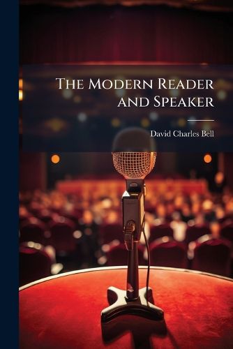 Cover image for The Modern Reader and Speaker
