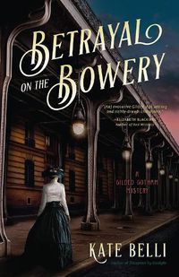 Cover image for Betrayal On The Bowery