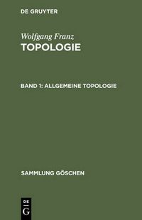 Cover image for Topologie, Band 1, Allgemeine Topologie