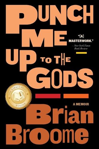 Cover image for Punch Me Up to the Gods: A Memoir