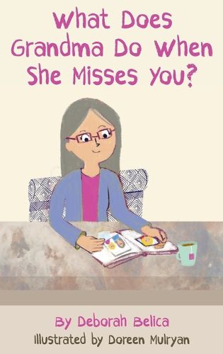 Cover image for What Does Grandma Do When She Misses You?